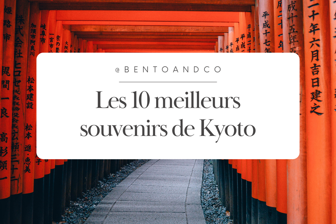 Des souvenirs inoubliables : Découvrez les 10 meilleurs souvenirs à rapporter de Kyoto.